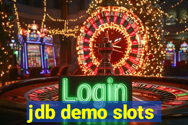 jdb demo slots